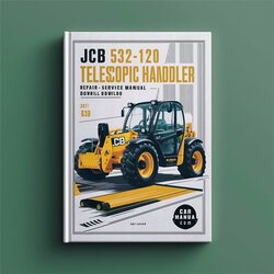 JCB 532-120 Telescopic Handler Service Repair Workshop Manual PDF