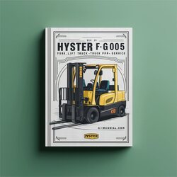 Hyster F005 G005 ( H90XL ) Forklift Truck Service Repair Workshop Manual PDF