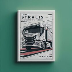 Iveco Stralis Powerstar Cursor Series Engines Service Repair Workshop Manual PDF