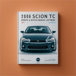 2006 Scion Tc Software Service Repair Workshop Manual PDF