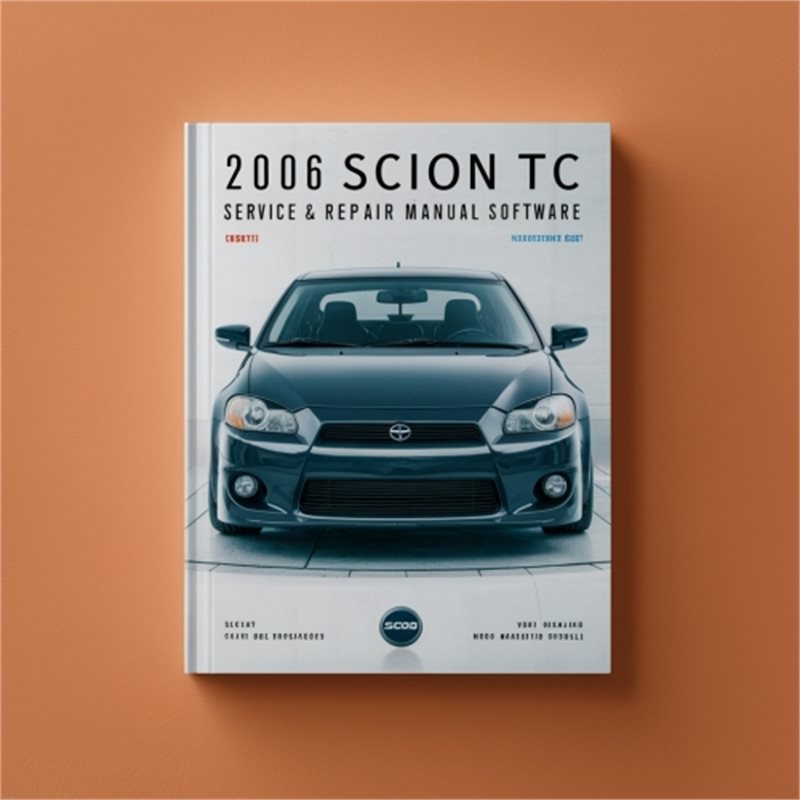 2006 Scion Tc Software Service Repair Workshop Manual PDF