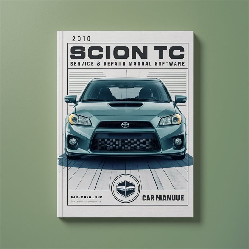 2010 Scion Tc Software Service Repair Workshop Manual PDF