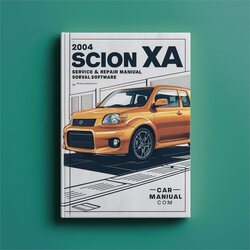 2004 Scion Xa Software Service Repair Workshop Manual PDF