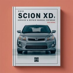 2010 Scion Xd Software Service Repair Workshop Manual PDF