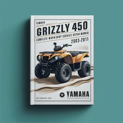 2003-2011 Yamaha Grizzly 450 ATV Service Repair Workshop Manual PDF