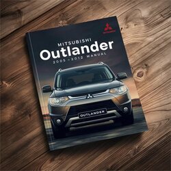 2005 Mitsubishi Outlander 06 07 08 09 10 11 12 Service Repair Workshop Manual PDF