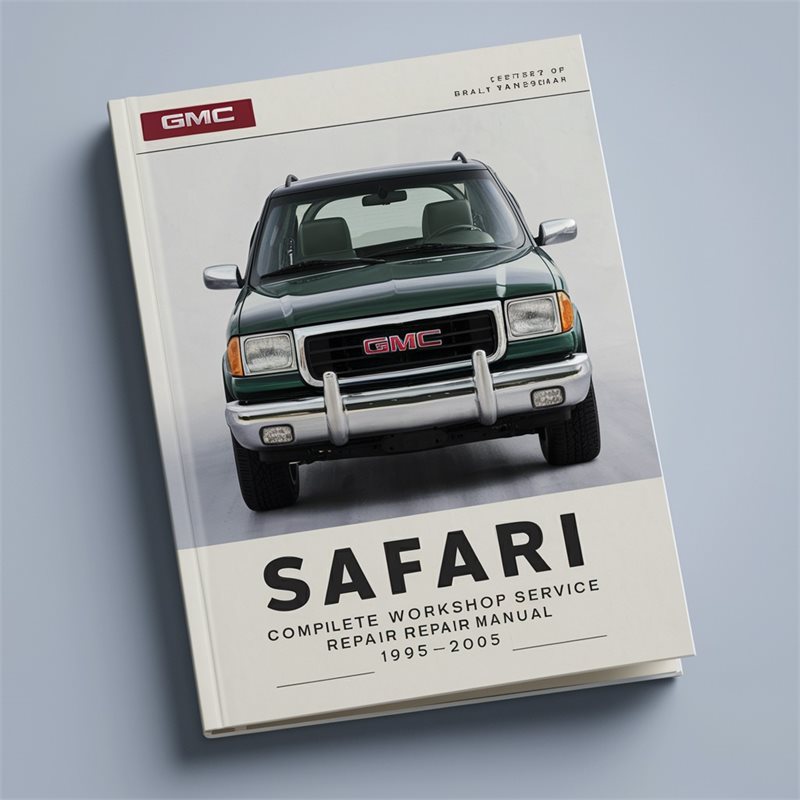 1995-2005 GMC Safari Service Repair Workshop Manual PDF