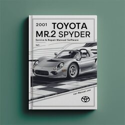 2001 Toyota MR2 Spyder Software Service Repair Workshop Manual PDF