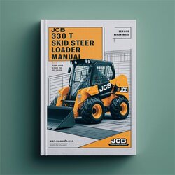 JCB 300 300T 320T 330 Skid Steer Loader WSM Service Repair Workshop Manual PDF