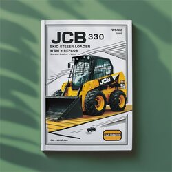 JCB 330 Skid Steer Loader WSM Service Repair Workshop Manual PDF