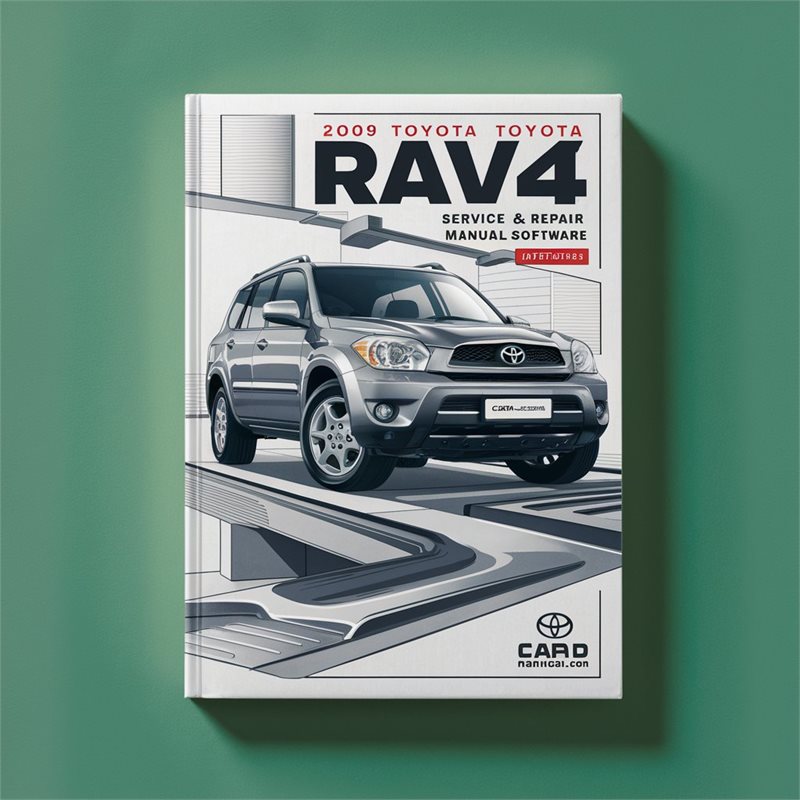 2009 Toyota RAV4 Software Service Repair Workshop Manual PDF