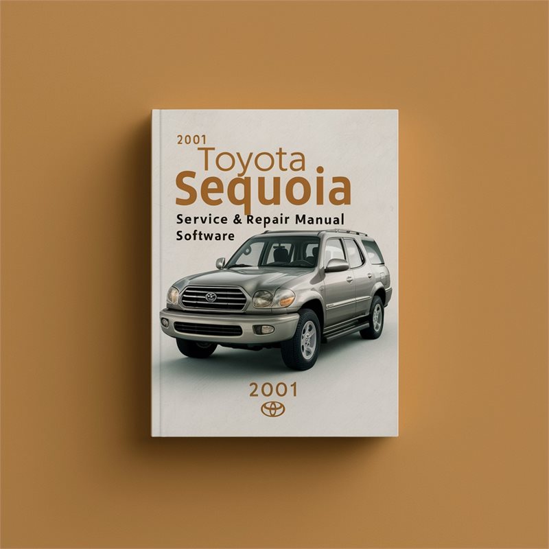 2001 Toyota Sequoia Software Service Repair Workshop Manual PDF