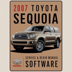 2007 Toyota Sequoia Software Service Repair Workshop Manual PDF