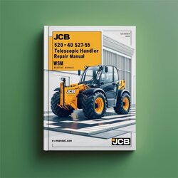 JCB 520-40 524-50 527-55 Telescopic Handler WSM Service Repair Workshop Manual PDF