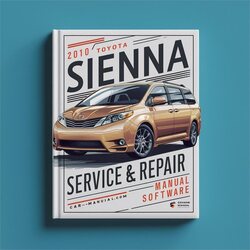 2010 Toyota Sienna Software Service Repair Workshop Manual PDF