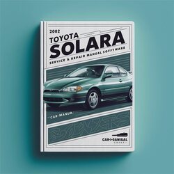 2002 Toyota Solara Software Service Repair Workshop Manual PDF
