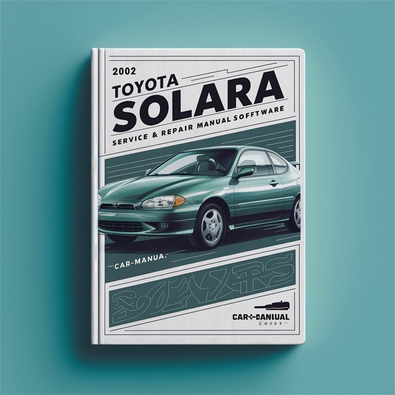 2002 Toyota Solara Software Service Repair Workshop Manual PDF