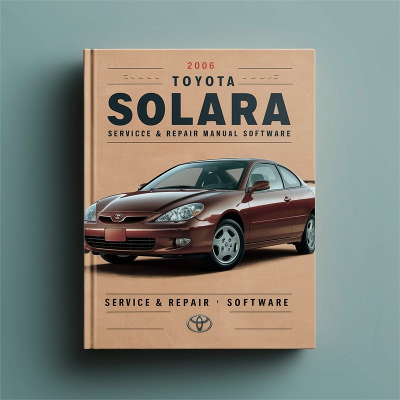 2006 Toyota Solara Software Service Repair Workshop Manual PDF