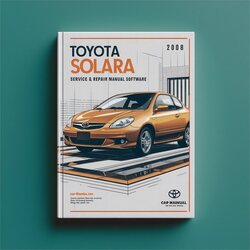 2008 Toyota Solara Software Service Repair Workshop Manual PDF