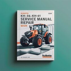 Kubota KH36 KH41 KH-36 KH-41 WSM Service Repair Workshop Manual PDF
