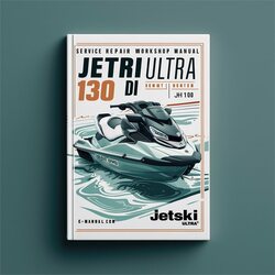 Jetski Ultra 130 DI 130DI JH1100 Service Repair Workshop Manual PDF