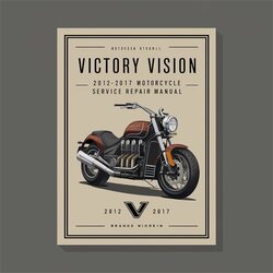 2012-2017 Victory Vision Motorcycle Service Repair Workshop Manual PDF