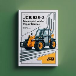 JCB 525-2 Telescopic Handler Service Repair Workshop Manual PDF