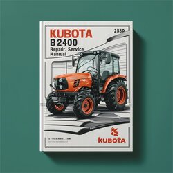 Kubota B2400 Compact Tractor Service Repair Workshop Manual PDF