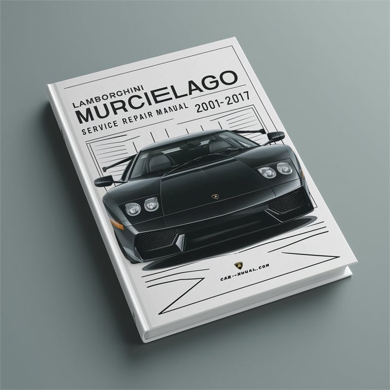 2001-2017 Lamborghini Murcielago Service Repair Workshop Manual PDF
