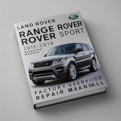 2012-2014 Land Rover Range Sport Service Repair Workshop Manual PDF