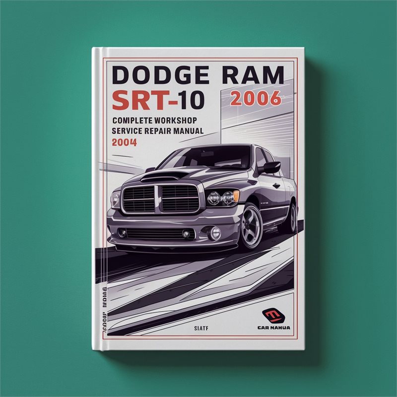 2004-2006 Dodge D Series RAM SRT-10 SRT10 Service Repair Workshop Manual PDF