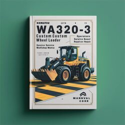 Komatsu WA320-3 Custom Wheel Loader (2 Set) Operators Service Repair Workshop Manual PDF