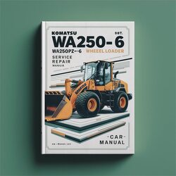 Komatsu WA250-6 Wa250pz-6 Wheel Loader All Service Repair Workshop Manual PDF