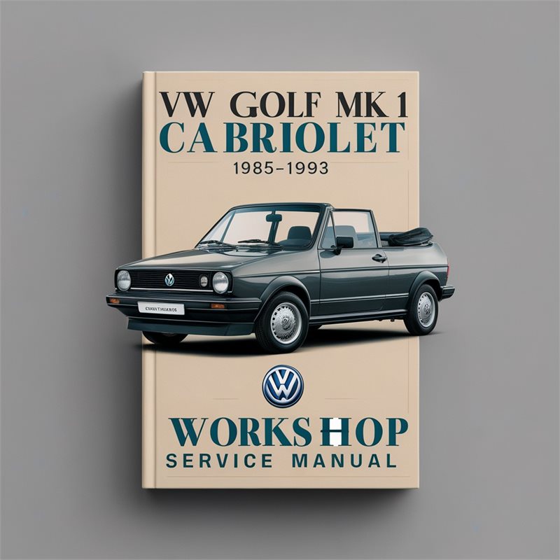 1985-1993 Volkswagen Cabriolet VW Golf MK1 Service Repair Workshop Manual PDF