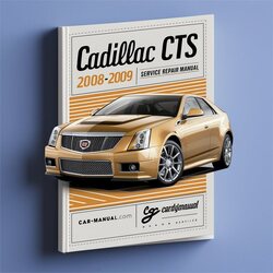2008-2009 Cadillac CTS Service Repair Workshop Manual PDF