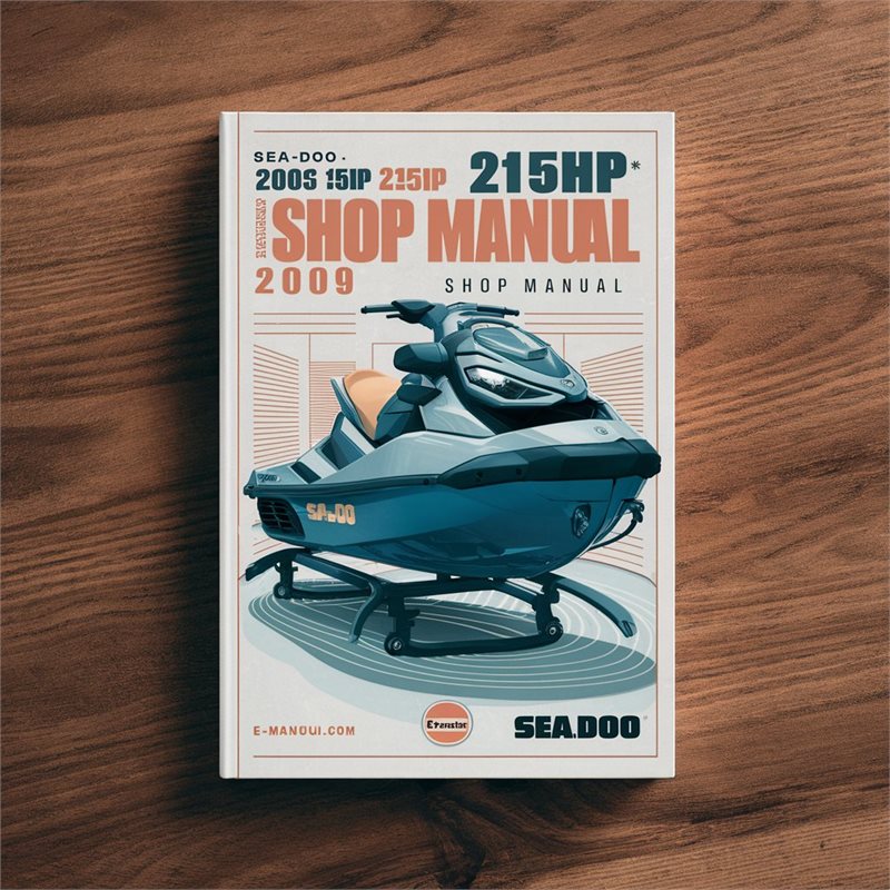 2008-2009 SEA-DOO 4-TEC 130HP 155HP 215HP 255HP Shop Service Repair Workshop Manual PDF