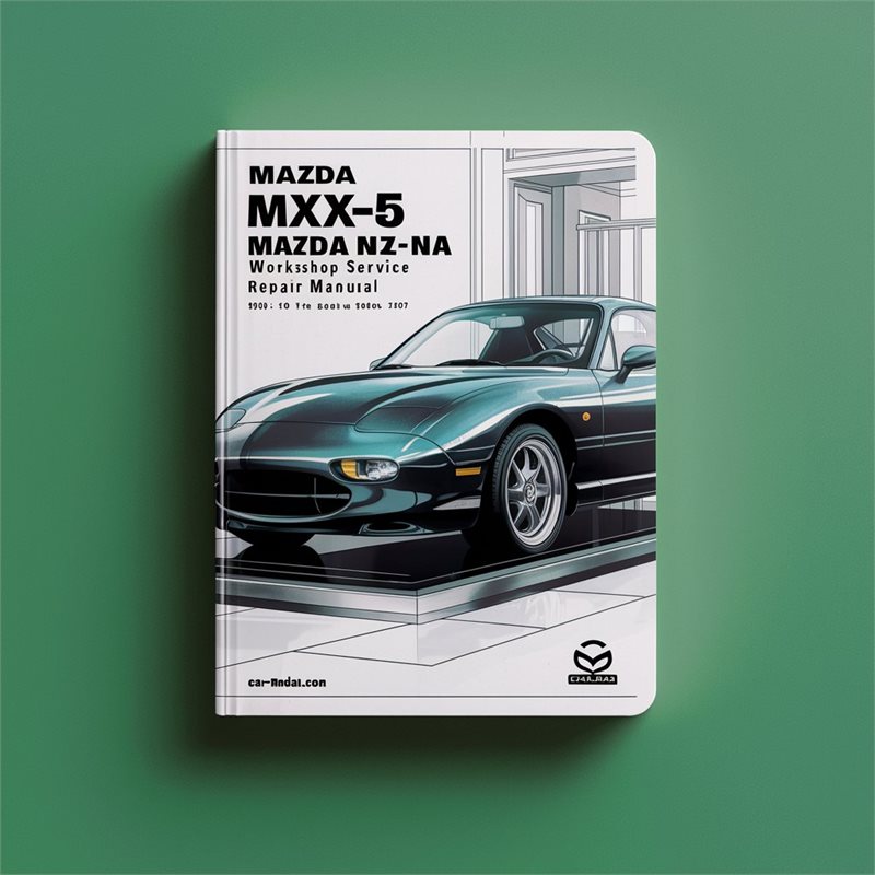 1990-1997 Mazda Miata MX-5 NA Service Repair Workshop Manual PDF