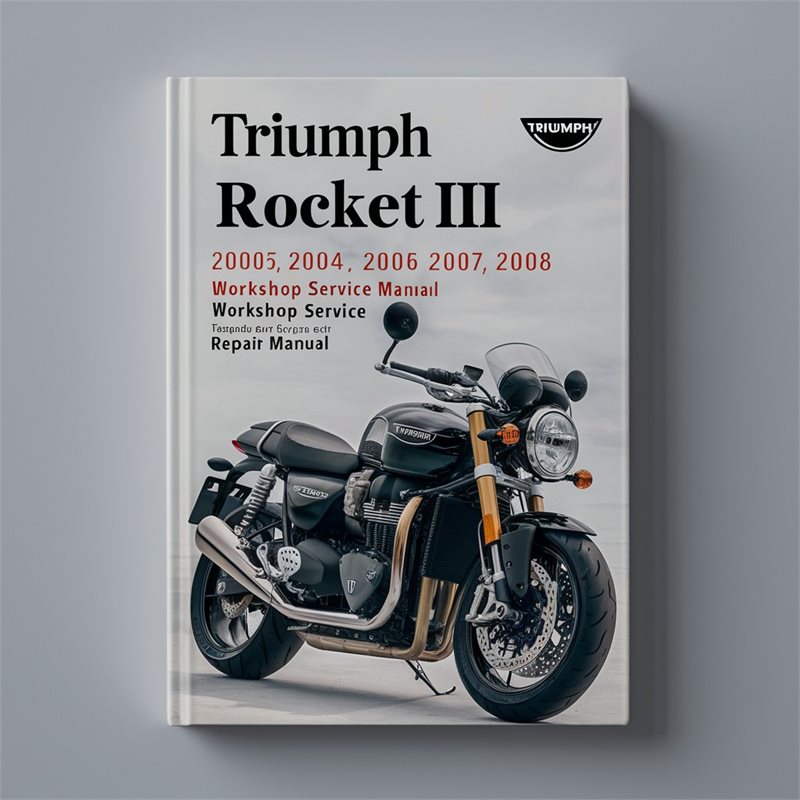2003-2008 Triumph Rocket III 3 Service Repair Workshop Manual PDF