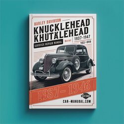 Harley Davidson FL Models Knucklehead Flathead 1937-1947 1938 1939 1940 1941 1942 1943 1944 1945 1946 Service Repair Workshop Manual PDF