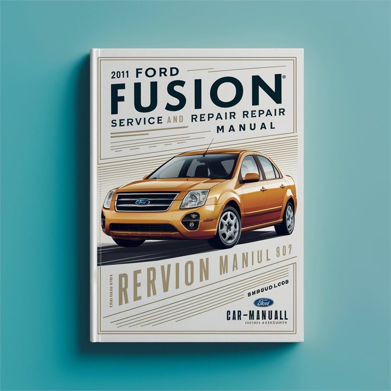 2011 Ford Fusion Service Repair Workshop Manual PDF