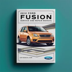 2012 Ford Fusion Service Repair Workshop Manual PDF