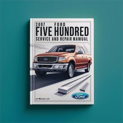 2007 Ford Five Hundred Service Repair Workshop Manual PDF