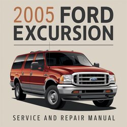 2005 Ford Excursion Service Repair Workshop Manual PDF