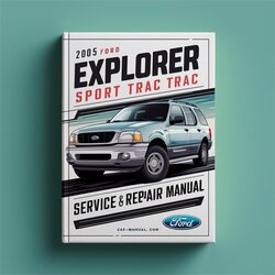 2005 Ford Explorer Sport Trac Service Repair Workshop Manual PDF