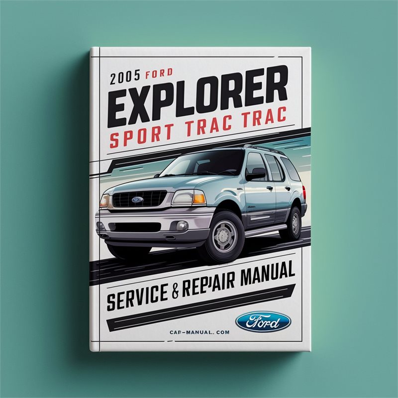 2005 Ford Explorer Sport Trac Service Repair Workshop Manual PDF