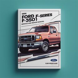 1994 Ford F Series F-series (F350) Service Repair Workshop Manual PDF