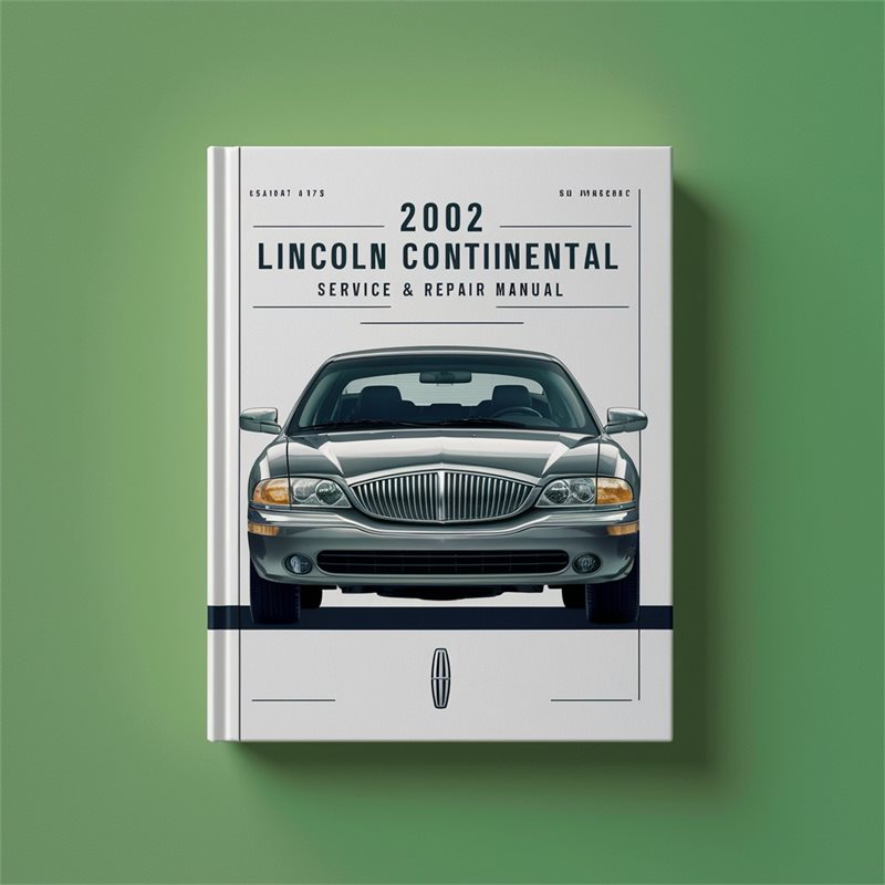 2002 Lincoln Continental Service Repair Workshop Manual PDF