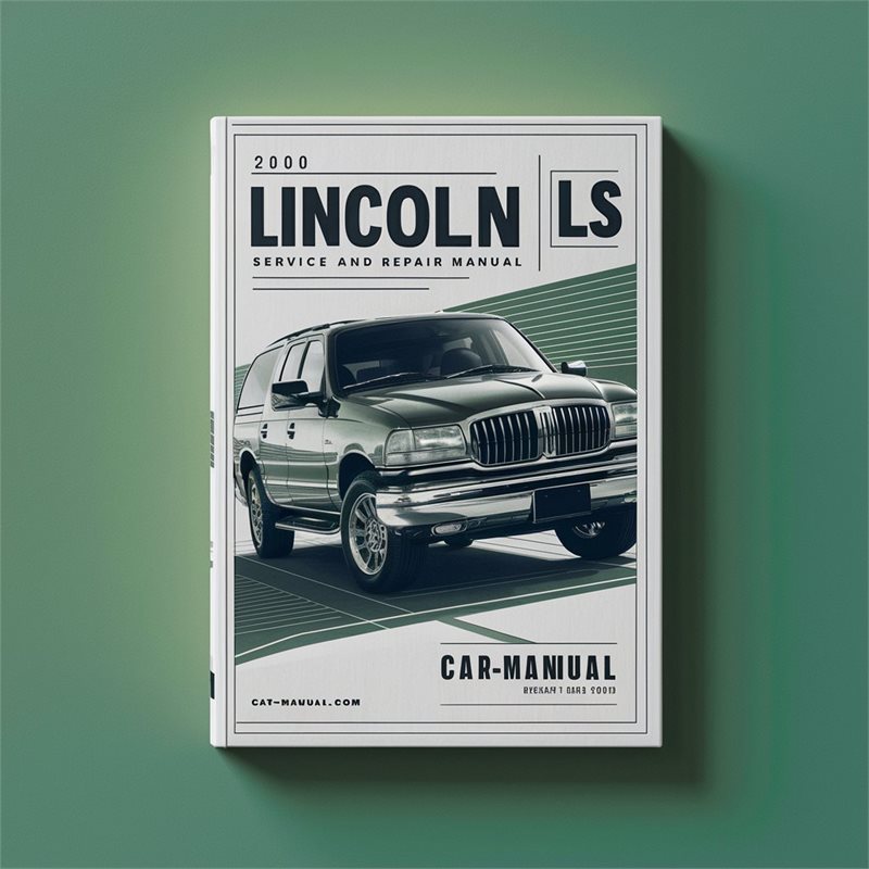 2000 Lincoln LS Service Repair Workshop Manual PDF