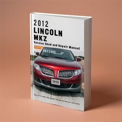2012 Lincoln MKZ Service Repair Workshop Manual PDF