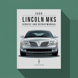 2009 Lincoln MKS Service Repair Workshop Manual PDF